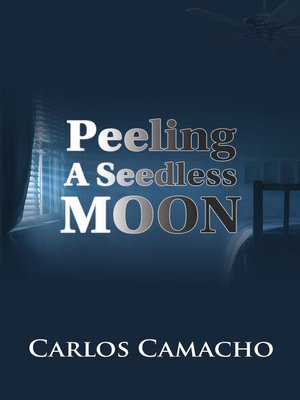 cover image of Peeling a Seeedless Moon